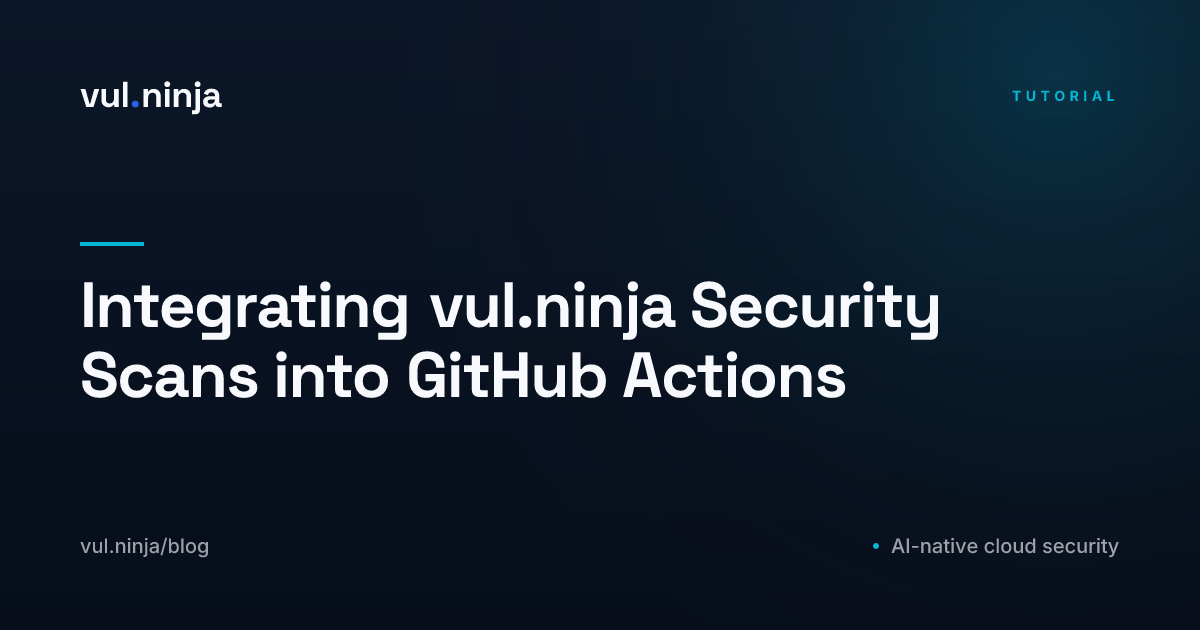 Integrating vul.ninja Security Scans into GitHub Actions