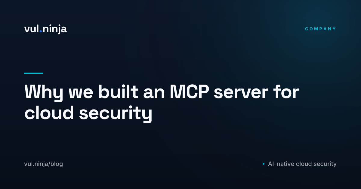 Why we built an MCP server for cloud security